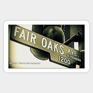 Fair Oaks Avenue, South Pasadena, California by Mistah Wilson Sticker